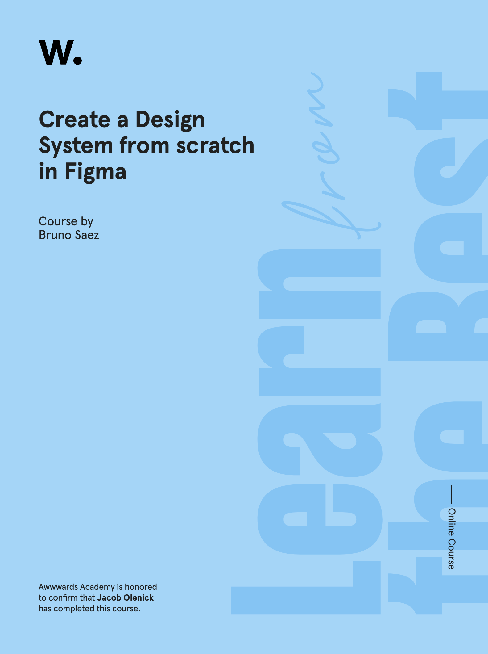 Awwwards Academy certificate for 'Create a Design System from scratch in Figma' course by Bruno Saez, completed by Jacob Olenick